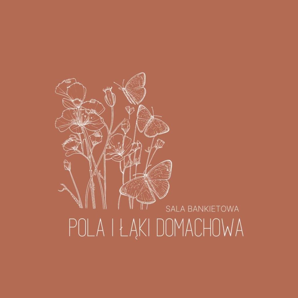 Sala Bankietowa Pola i Łąki Domachowa